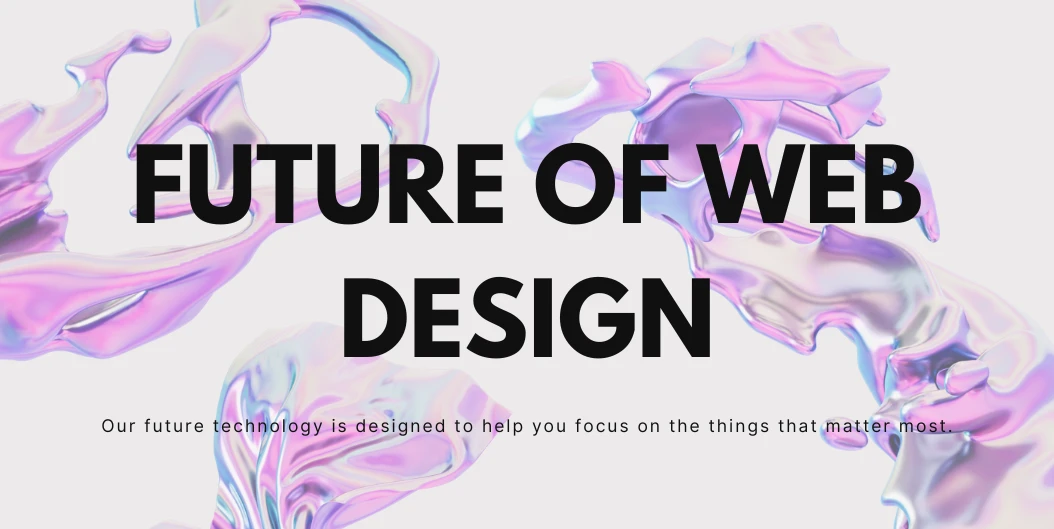 Future of Web Design